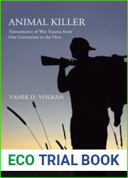 Animal Killer: Transmission of War Trauma From One Generation to the Next