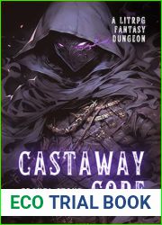 Castaway Core: A LitRPG Fantasy Dungeon
