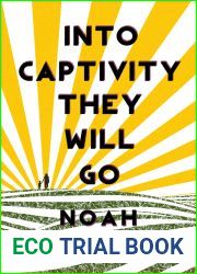 Into Captivity They Will Go
