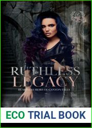 Ruthless Legacy (Heartless Heirs of Canyon Falls #3)