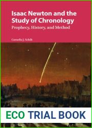 Isaac Newton and the Study of Chronology: Prophecy, History, and Method
