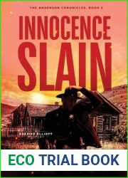 Innocence Slain: A Sheriff Elliot Mystery (The Anderson Chronicles)