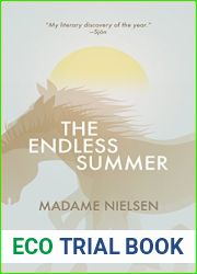 The Endless Summer (Danish Women Writers Series)