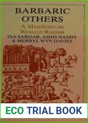 Barbaric Others: A Manifesto on Western Racism by Merryl Wyn Davies (1993-09-01)
