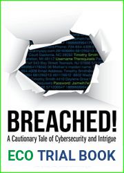 Breached!: A Cautionary Tale of Cybersecurity and Intrigue