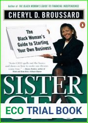 Sister Ceo: The Black Woman|s Guide to Starting Your Own Business