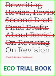 On Revision: The Only Writing That Counts (Chicago Guides to Writing, Editing, and Publishing)