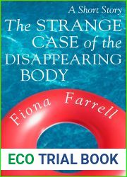 The Strange Case of the Disappearing Body