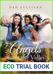Angels from the Valley: Sometimes Even Angels Have to Cry