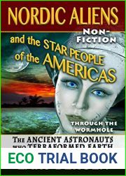 Nordic Aliens and the Star People of the Americas: Through the Wormhole: The Ancient Astronauts Who Terraformed Earth