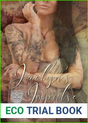 Jaelyn|s Impulse (Knight|s Rebellion MC: Braedon Book 3)