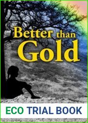 Better than Gold (Emu Ink Fiction)