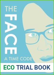 The Face: A Time Code