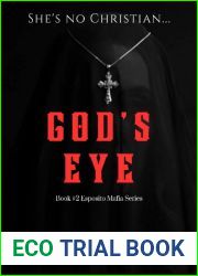 GOD|S EYE: She|s no Christian, and He|s no Saviour (ESPOSITO MAFIA SERIES, #2)