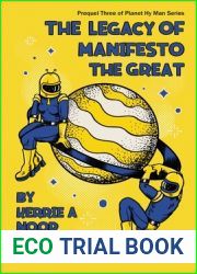 The Legacy Of Manifesto The Great