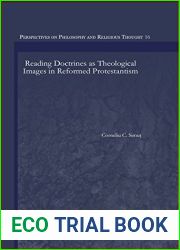 Reading Doctrines As Theological Images in Reformed Protestantism