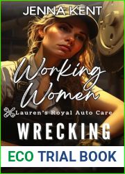 Wrecking Lauren: A Blue Collar Lesbian Instalove Romance (Working Women-Women Loving Women Book 2)