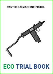 Panther-9 Machine Pistol - Practical Scrap Metal Small Arms Volume 24