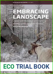 Embracing Landscape: Living with Reindeer and Hunting among Spirits in South Siberia