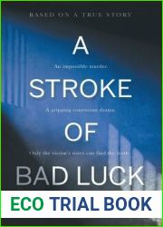 A Stroke of Bad Luck