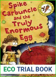 Spike Carbuncle And The Truly Enormous Egg