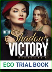In the Shadow of Victory (Shadow, #4)