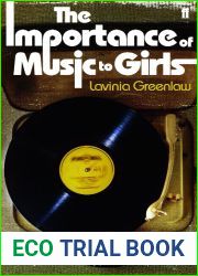 The Importance of Music to Girls by Lavinia Greenlaw (14-Aug-2008) Paperback