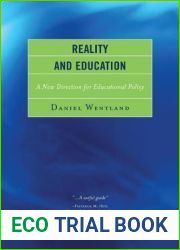 Reality and Education: A New Direction for Educational Policy