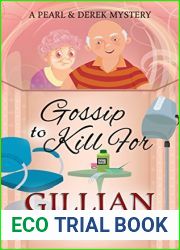 Gossip To Kill For (Pearl and Derek Mystery #3)