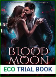 Blood Moon (Vampire Huntress Chronicles)