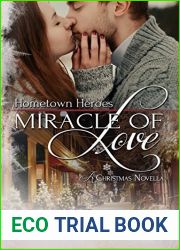 Miracle of Love (Hometown Heroes, #4)