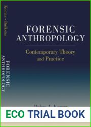 Forensic Anthropology: Contemporary Theory and Practice