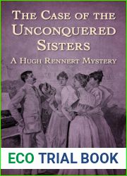 The Case of the Unconquered Sisters