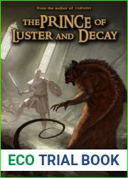 The Prince of Luster and Decay: A Tarnish Prequel