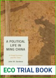 A Political Life in Ming China