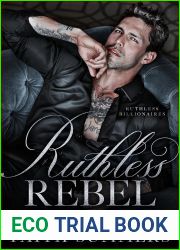 Ruthless Rebel (Ruthless Billionaires #2)