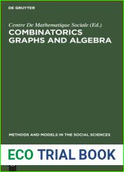 Combinatorics Graphs and Algebra (Methods and Models in the Social Sciences) (German Edition)