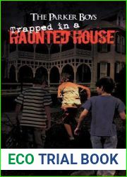 The Parker Boys Trapped in a Haunted House