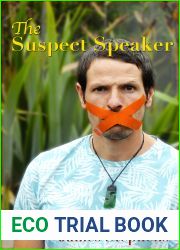 The Suspect Speaker: The frustrations and the blessings of life with aphasia (The Suspect Speaker series)