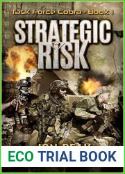 Task Force Cobra: Strategic Risk: Strategic Risk