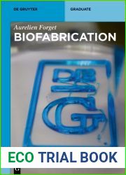 Biofabrication (De Gruyter Textbook)