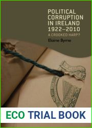 Political corruption in Ireland 1922-2010: A crooked harp?