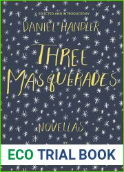 Three Masquerades: Novellas