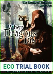 When Dragons Die (The Scrolls of Exodoria, #2)
