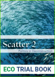 Scatter 2: Politics in Deconstruction
