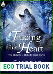 Tracing His Heart (Shifters of Hillside Book 3)