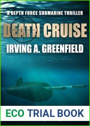 Death Cruise: America|s fiercest champions are put to the test… (Depth Force Submarine Thrillers Book 9)