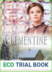Clementine: Christmas Quilt Brides Book 15