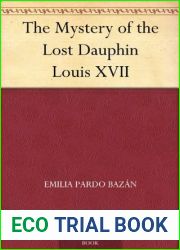 The Mystery of the Lost Dauphin Louis XVII