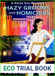 Hazy Grooms and Homicides (Raina Sun Mystery #8)